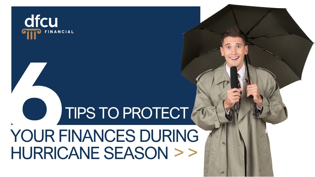 6 Tips to Protect Your Finances During Hurricane Season